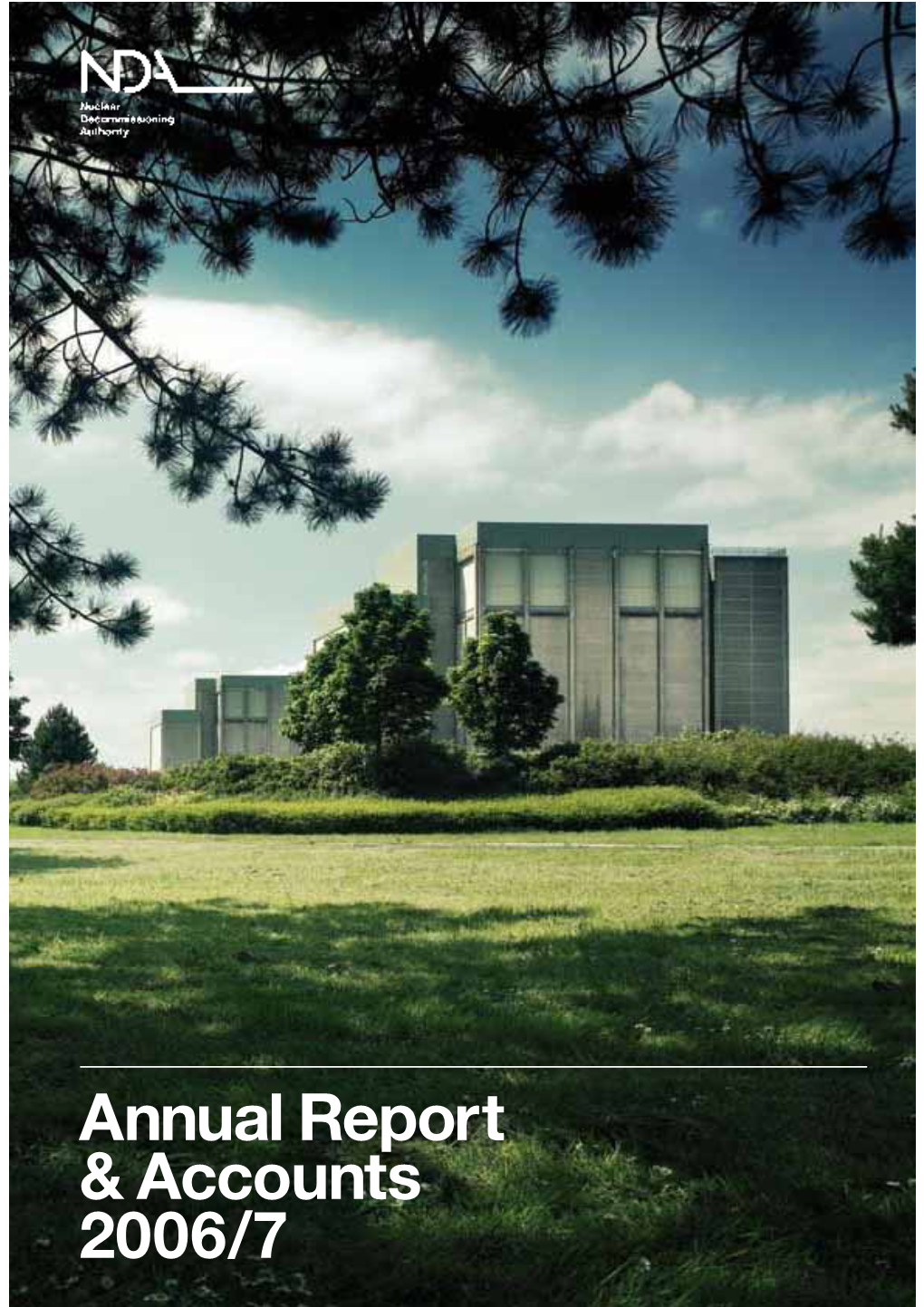 Nuclear Decommissioning Authority Annual Report and Accounts 2006