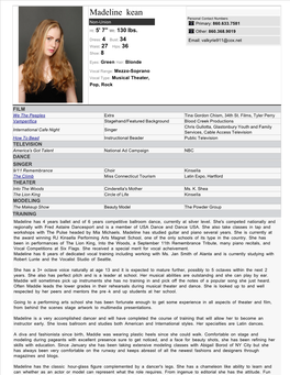 Madeline Kean Personal Contact Numbers Non-Union Primary: 860.633.7581 Ht: 5' 7'' Wt: 130 Lbs