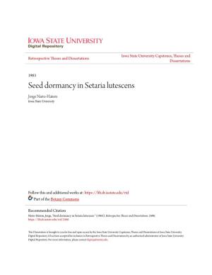 Seed Dormancy in Setaria Lutescens Jorge Nieto-Hatem Iowa State University