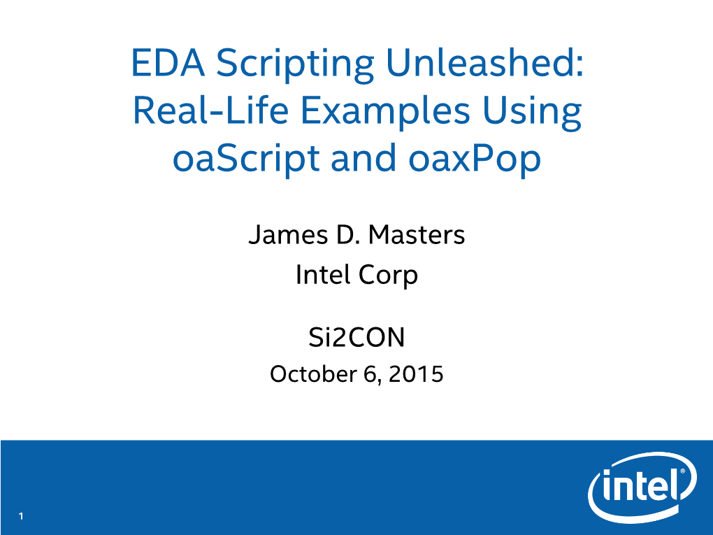 EDA Scripting Unleashed: Real-Life Examples Using Oascript and Oaxpop