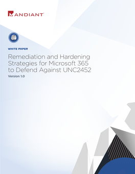 Remediation and Hardening Strategies for Microsoft 365 To