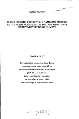 Cloud Forming Properties of Ambient Aerosol in the Netherlands and Resultant Shortwave Radiative Forcing of Climate"