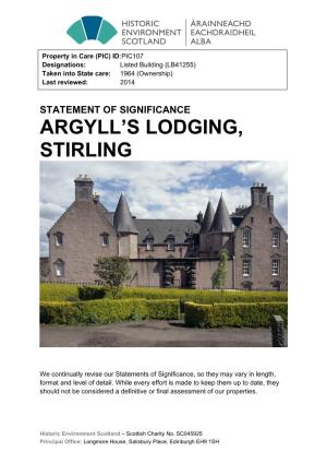 Statement of Significance Argyll’S Lodging, Stirling