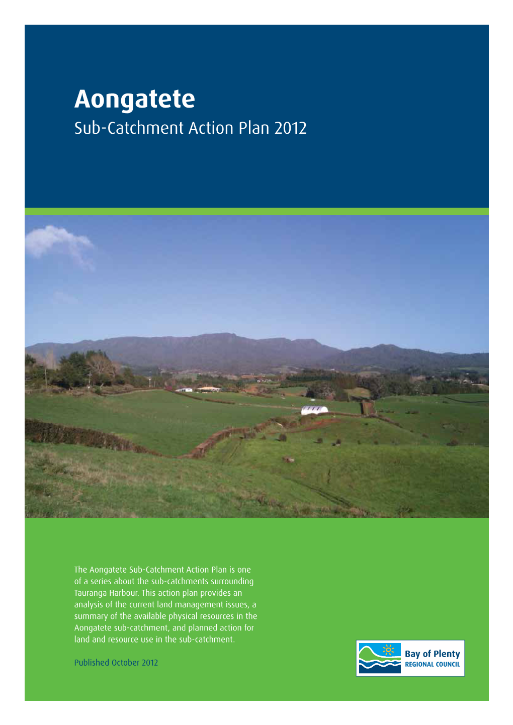 Aongatete Sub-Catchment Action Plan 2012