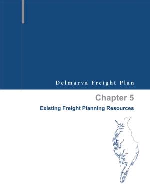 Chapter 5 – Existing Freight Programs & Coordination
