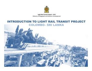 Introduction to Light Rail Transit Project Colombo– Sri Lanka
