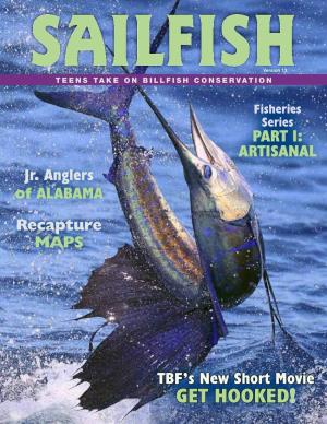 Get Hooked! Contents Inside This Issue of Sailfish