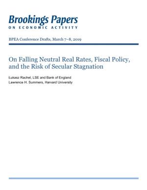 On Falling Neutral Real Rates, Fiscal Policy, and the Risk of Secular Stagnation
