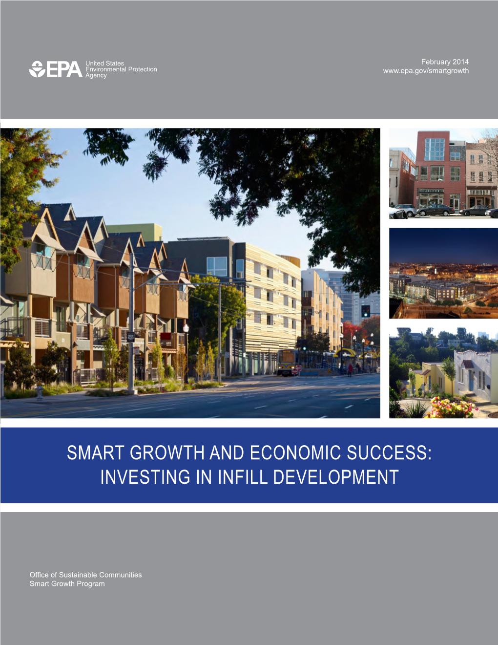 Smart Growth and Economic Success: Investing in Infill Development