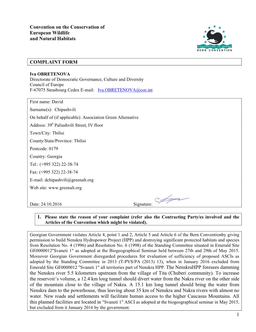 1 Convention on the Conservation of European Wildlife and Natural Habitats COMPLAINT FORM the Nenskra River 5.5 Kilometers Upstr