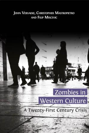 Zombies in Western Culture: a Twenty-First Century Crisis