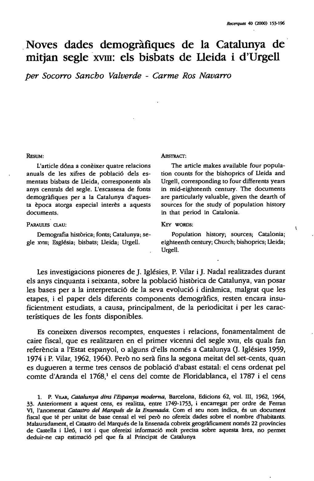 Noves Dades Demogràfiques De La Catalunya De Mitjan Segle Xviii: Els Bisbats De Lleida I Durgell Per Socorro Sancbo Valverde - Carme Ros Navarro