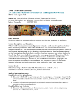 ARHS 1351 Visual Cultures: Art and Architecture of Native American and Hispanic New Mexico SMU in Taos, August 2018