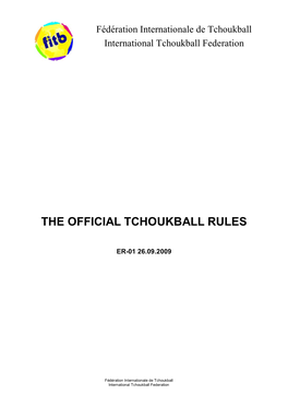 The Official Tchoukball Rules
