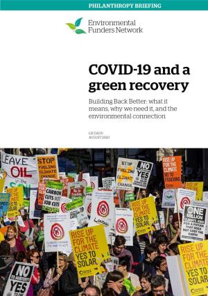 COVID-19 and a Green Recovery Building Back Better: What It Means, Why We Need It, and the Environmental Connection