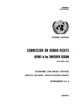 COMMISSION on HUMAN RIGHTS REPORT of the THIRTEENTH SESSION
