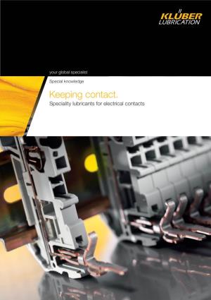 Keeping Contact. Speciality Lubricants for Electrical Contacts