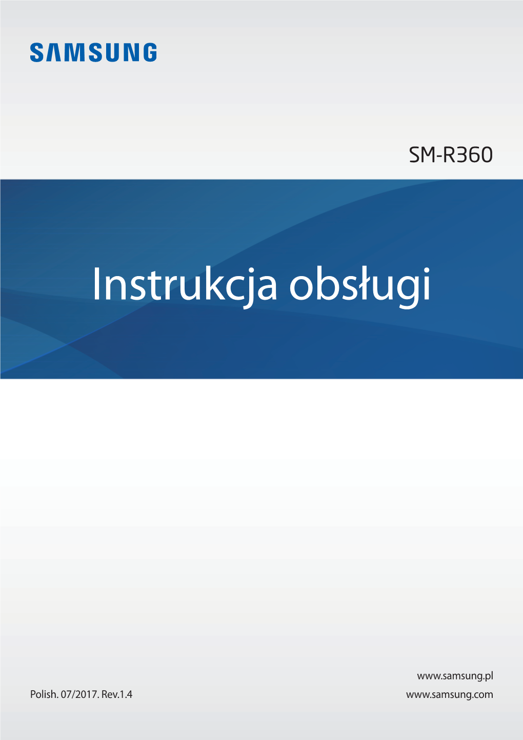 Samsung Gear 52 Wstęp 53 Tarcze Zegarka 53 Powiadomienia 53 Układ Aplikacji 54 Wyślij Muzykę Do Gear 54 Ustawienia 56 Znajdź Mój Zegarek Gear 57 Samsung Galaxy Apps