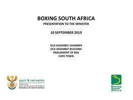 Boxing South Africa Presentation to the Minister