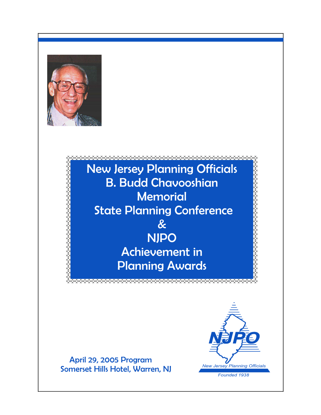 New Jersey Planning Officials B. Budd Chavooshian Memorial State Planning Conference & NJPO Achievement in Planning Awards