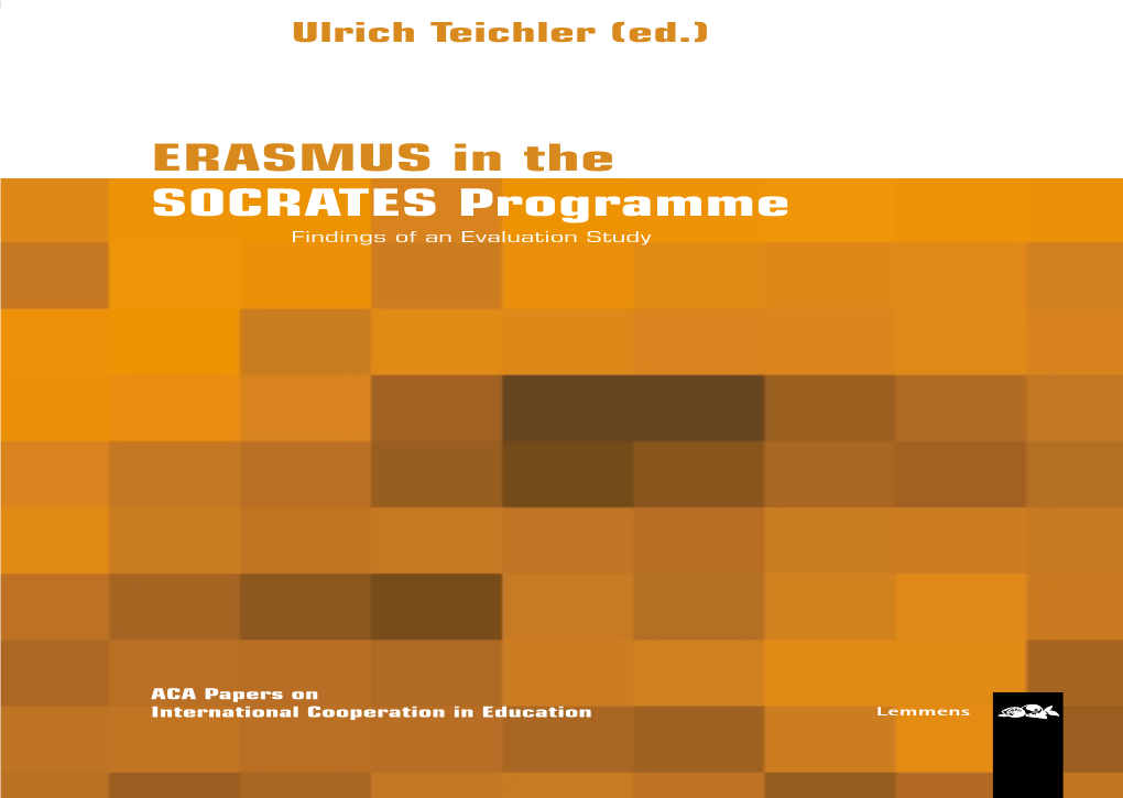 ERASMUS in the SOCRATES Programme Findings of an Evaluation Study