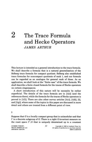 The Trace Formula and Hecke Operators JAMES ARTHUR