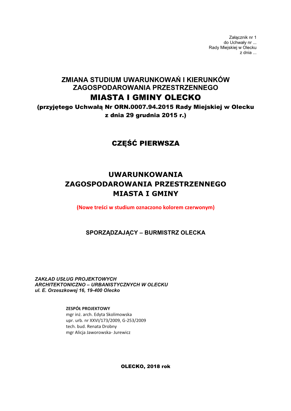MIASTA I GMINY OLECKO (Przyjętego Uchwałą Nr ORN.0007.94.2015 Rady Miejskiej W Olecku Z Dnia 29 Grudnia 2015 R.)