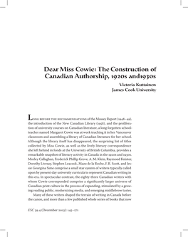 Dear Miss Cowie: the Construction of Canadian Authorship, 1920S And1930s Victoria Kuttainen James Cook University
