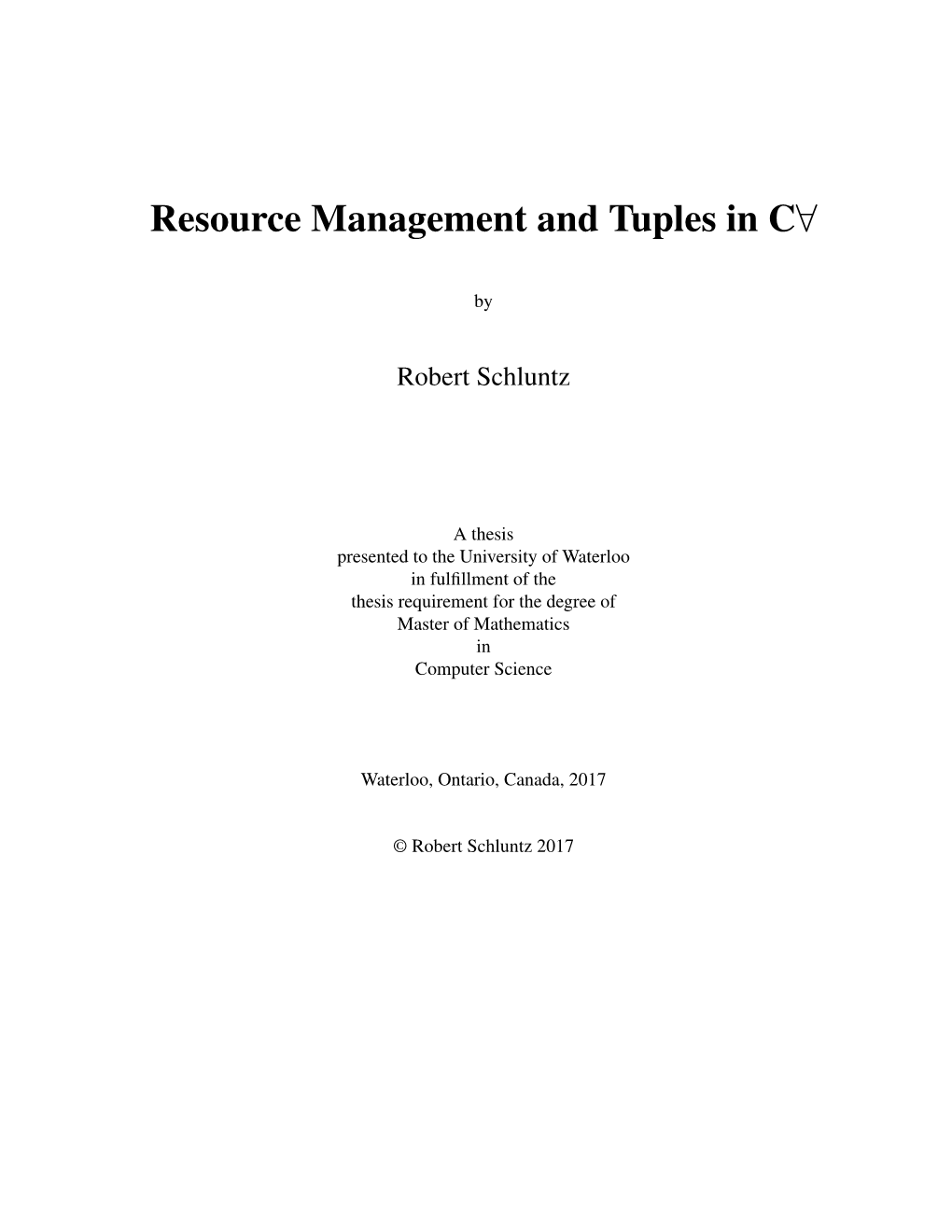 Resource Management and Tuples in C∀