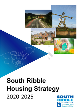 South Ribble Housing Strategy 2020-2025 FINAL DRAFT.Pdf