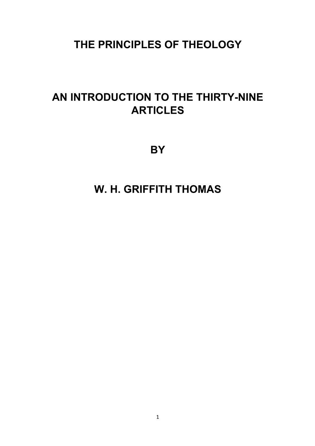 The Principles of Theology an Introduction to the Thirty