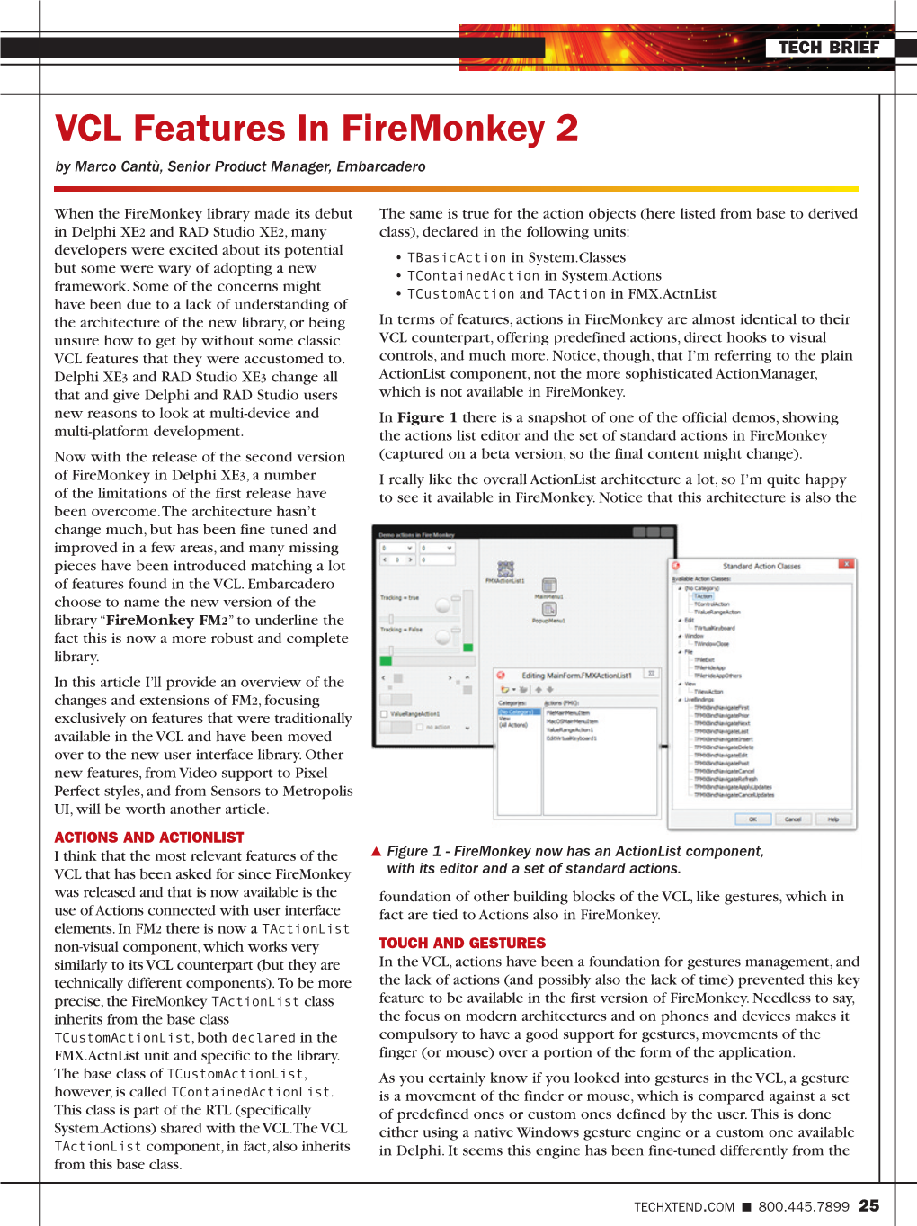 VCL Features in Firemonkey 2 by Marco Cantù, Senior Product Manager, Embarcadero