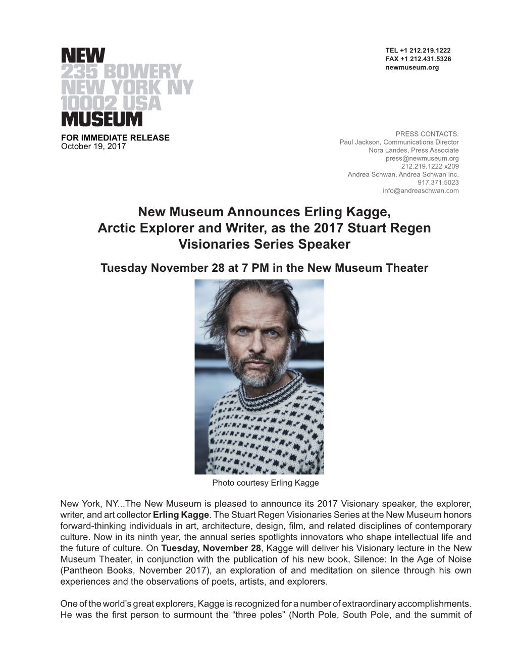 New Museum Announces Erling Kagge, Arctic Explorer and Writer, As the 2017 Stuart Regen Visionaries Series Speaker