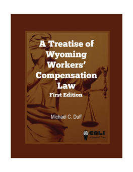 A Treatise of Wyoming Workers' Compensation