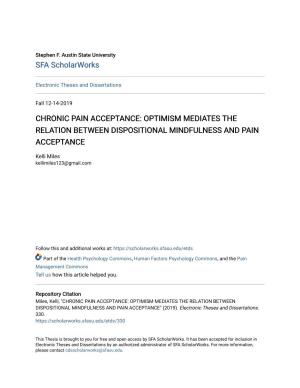Chronic Pain Acceptance: Optimism Mediates the Relation Between Dispositional Mindfulness and Pain Acceptance