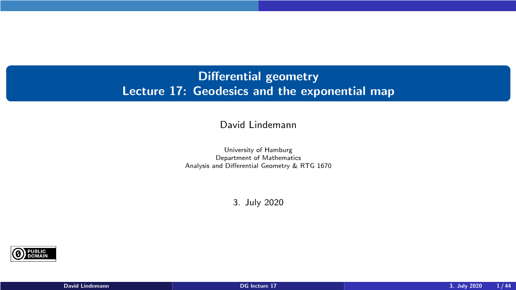 Differential Geometry Lecture 17: Geodesics and the Exponential