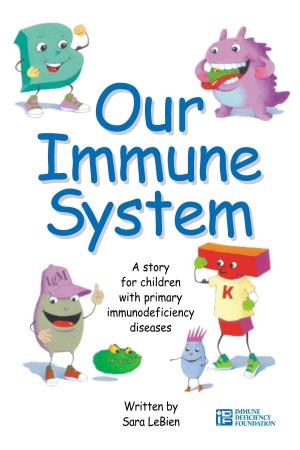 Our Immune System (Children's Book)