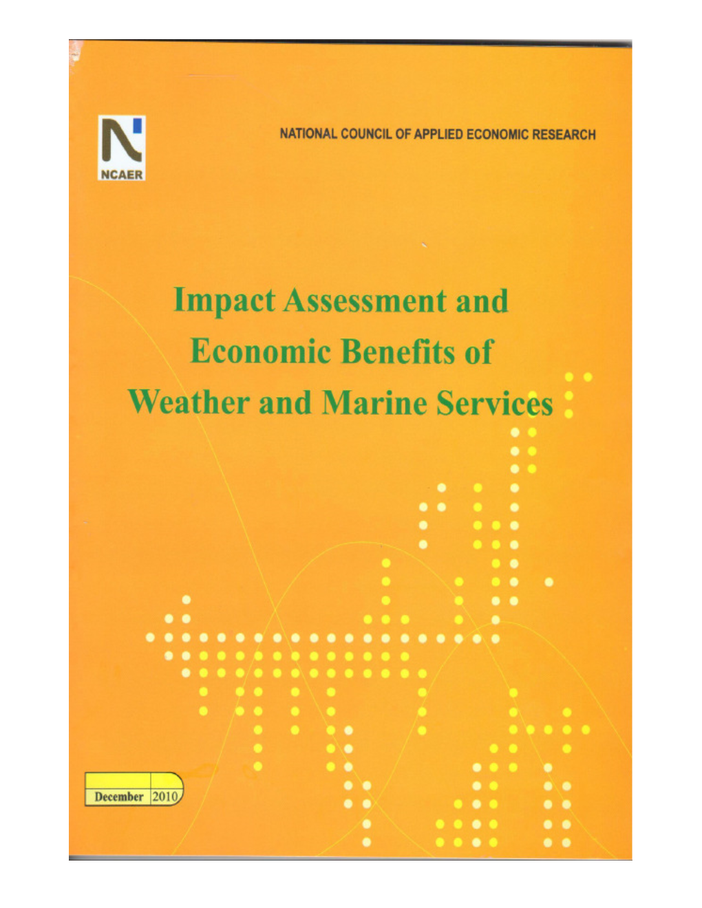 Impact Assessment and Economic Benefits of Weather and Marine Services