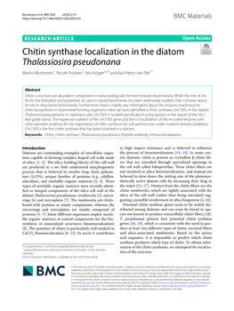 Chitin Synthase Localization in the Diatom Thalassiosira Pseudonana Martin Wustmann1, Nicole Poulsen2, Nils Kröger2,3,4 and Karl‑Heinz Van Pée1*