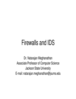 Firewalls and IDS