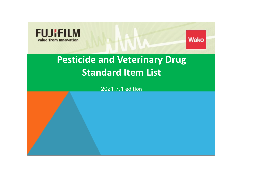Pesticide and Veterinary Drug Standard Item List