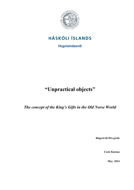 “Unpractical Objects” the Concept of the King's Gifts in The