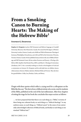 From a Smoking Canon to Burning Hearts: the Making of the Hebrew Bible1 Stephen G