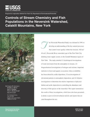 Controls of Stream Chemistry and Fish Populations in the Neversink Watershed, Catskill Mountains, New York