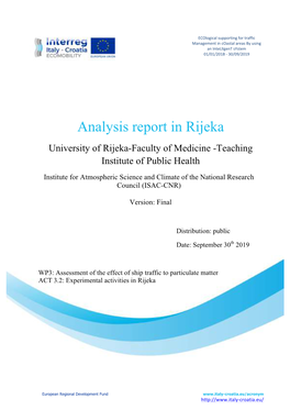 Analysis Report in Rijeka University of Rijeka-Faculty of Medicine -Teaching Institute of Public Health