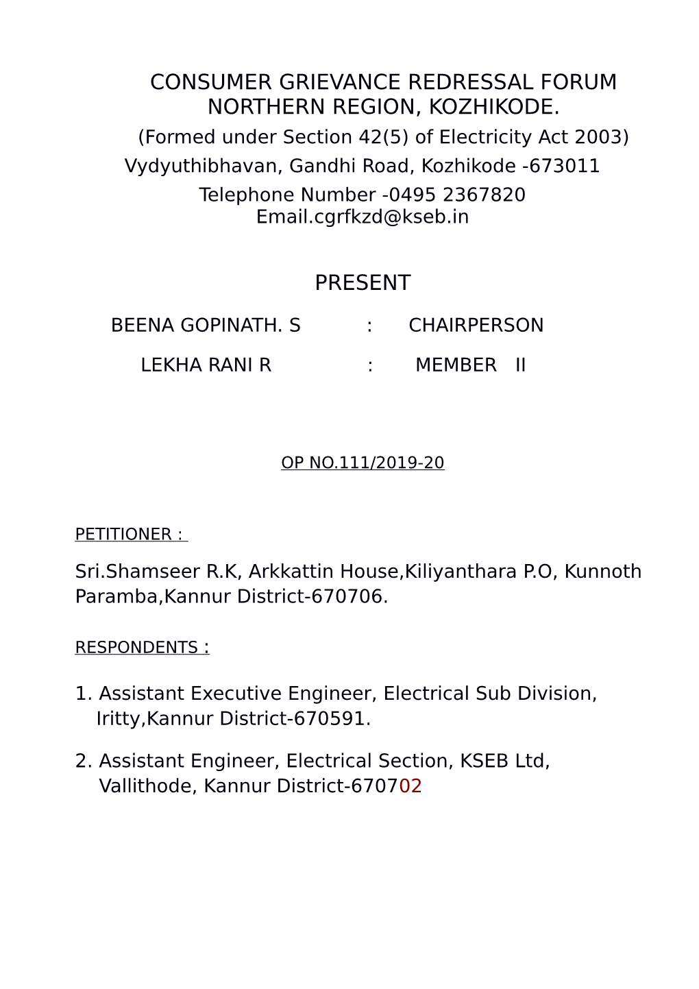 Consumer Grievance Redressal Forum Northern Region, Kozhikode