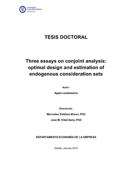 Three Essays on Conjoint Analysis: Optimal Design and Estimation of Endogenous Consideration Sets
