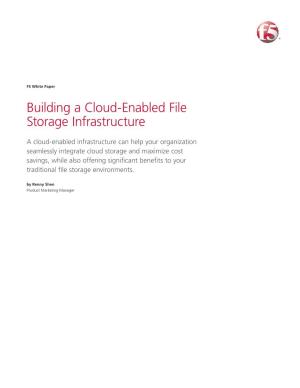 Building a Cloud-Enabled File Storage Infrastructure