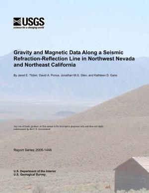 Gravity and Magnetic Data Along a Seismic Refraction-Reflection Line in Northwest Nevada and Northeast California
