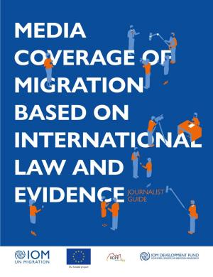 Media Coverage of Migration Based on International Law And